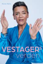 Vestagers verden af Margrethe Vestager