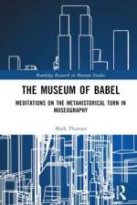 The Museum of Babel af Mark (University of London Thurner