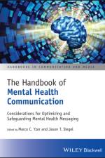 The Handbook of Mental Health Communication