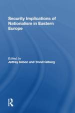 Security Implications Of Nationalism In Eastern Europe af Jeffrey Simon