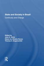 State And Society In Brazil af John D Wirth