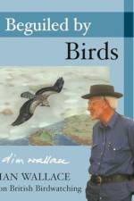 Beguiled by Birds af Ian Wallace