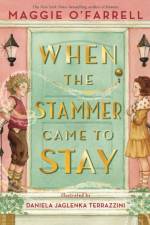 When the Stammer Came to Stay af Maggie O'Farrell