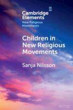 Children in New Religious Movements af Sanja (Dalarna University) Nilsson