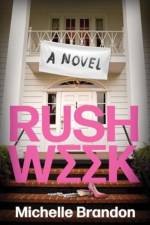 Rush Week af Michelle Brandon