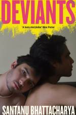 Deviants af Santanu Bhattacharya