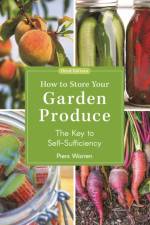 How to Store Your Garden Produce af Piers Warren