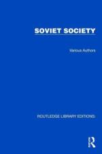 Routledge Library Editions: Soviet Society af Various Authors