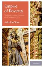 Empire of Poverty af Julia (Senior Lecturer McClure