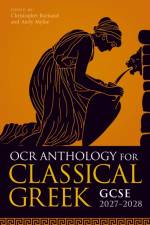 OCR Anthology for Classical Greek GCSE 2027-2028 af Christopher (Abingdon School Burnand