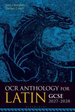 OCR Anthology for Latin GCSE 2027-2028 af Tim (St Joseph's College Chambers