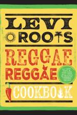 Levi Roots’ Reggae Reggae Cookbook af Levi Roots