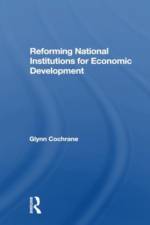 Reforming National Institutions For Economic Development af Glynn Cochrane