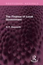 The Finance of Local Government af N. P. Hepworth