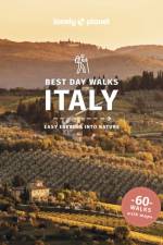 Lonely Planet Best Day Walks Italy af Lonely Planet