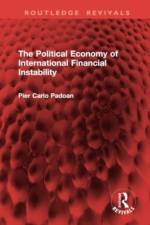 The Political Economy of International Financial Instability af Pier Carlo Padoan