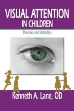 Visual Attention in Children af Kenneth Lane