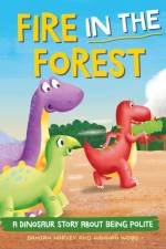 A Dinosaur Story: Fire in the Forest af Damian Harvey