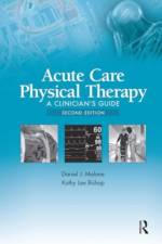 Acute Care Physical Therapy af Daniel J. Malone