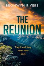 The Reunion af Bronwyn Rivers