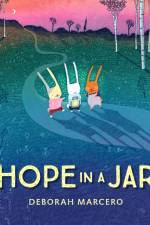 Hope in a Jar af Deborah Marcero