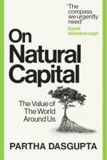 On Natural Capital af Sir Partha Dasgupta