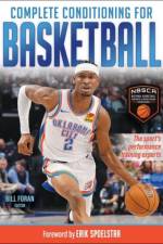 Complete Conditioning for Basketball