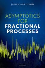 Asymptotics for Fractional Processes af James (Professor of Econometrics (Emeritus) Davidson