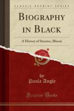 Biography in Black: A History of Streator, Illinois (Classic Reprint) af Paula Angle
