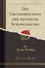 Die Grundprincipien der Aesthetik Schopenhauers (Classic Reprint) af Hugo Gaudig