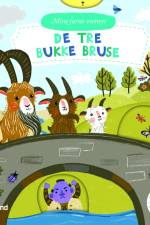 Mine første eventyr: De tre Bukke Bruse