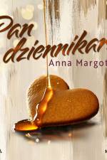 Pan dziennikarz af Anna Margot