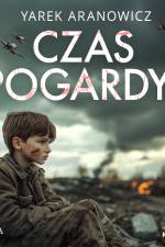 Czas pogardy af Yarek Aranowicz