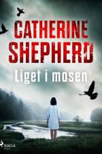 Liget i mosen af Catherine Shepherd