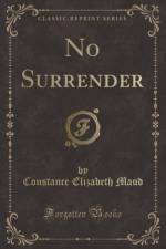 No Surrender (Classic Reprint) af Constance Elizabeth Maud