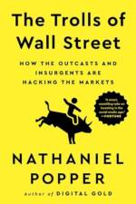 The Trolls of Wall Street af Nathaniel Popper