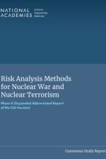 Risk Analysis Methods for Nuclear War and Nuclear Terrorism af Engineering National Academies of Sciences