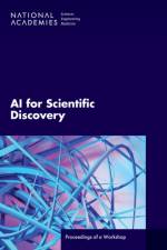 AI for Scientific Discovery af Engineering National Academies of Sciences