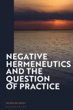 Negative Hermeneutics and the Question of Practice af Professor Nicholas (University of Dundee Davey