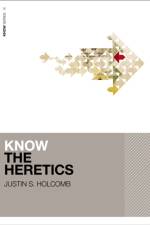Know the Heretics (Includes Free Streaming Video) af Justin S. Holcomb