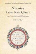 Sidonius: Letters Book 5, Part 1 af Giulia Marolla