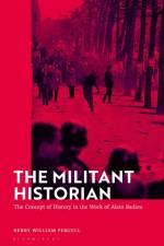 The Militant Historian af Dr Kerry William (University of Hertfordshire Purcell