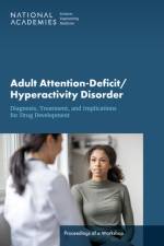 Adult Attention-Deficit/Hyperactivity Disorder af Engineering National Academies of Sciences