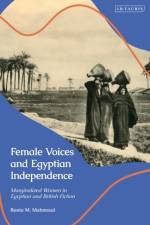 Female Voices and Egyptian Independence af Rania M. Mahmoud