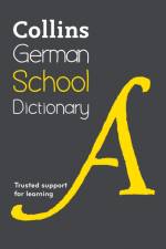German School Dictionary af Collins Dictionaries