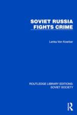 Soviet Russia Fights Crime af Lenka von Koerber