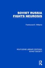 Soviet Russia Fights Neurosis af Frankwood E. Williams