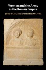 Women and the Army in the Roman Empire