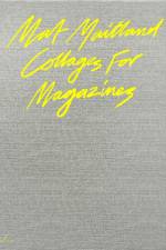 Collages For Magazines af Mat Maitland