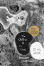 The Children of the Dead af Elfriede Jelinek